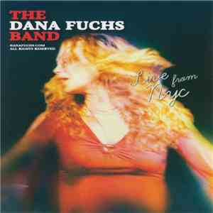 The Dana Fuchs Band - Live From NYC album