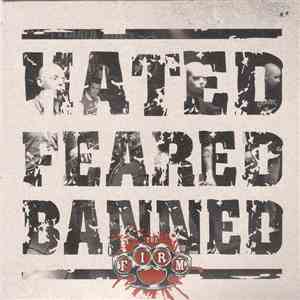 The Firm  - Hated Feared Banned album