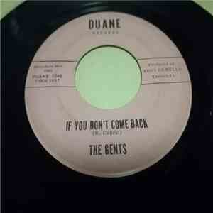 The Gents  - If You Don't Come Back / I'll Cry album