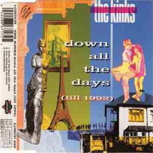 The Kinks - Down All The Days (Till 1992) album