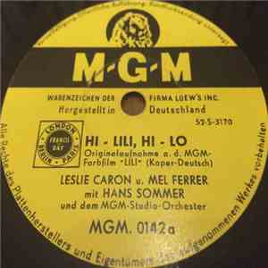 The M.G.M. Studio Orchestra, Leslie Caron & Mel Ferrer - Hi-Lili, Hi-Lo / Adoration album
