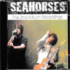 The Seahorses - The 2nd Album Recordings album