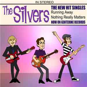 The Silvers  - Running Away/Nothing Really Matters album