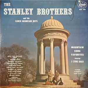 The Stanley Brothers And The Clinch Mountain Boys - Mountain Song Favorites album