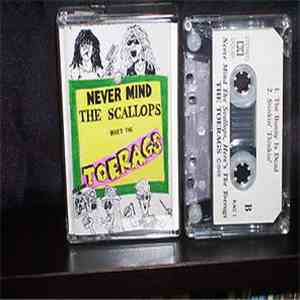 The Toerags - Never Mind The Scallops Here's The Toerags album