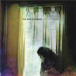 The War On Drugs - Lost In The Dream album