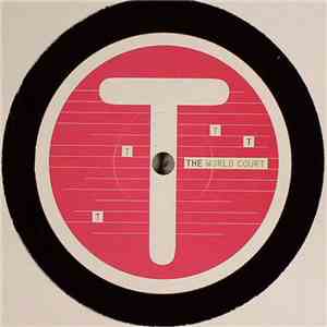 The World Court - The Tomlab Alphabet Singles Series T album