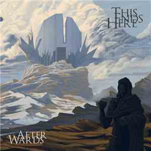 This Ends Here - Afterwards album
