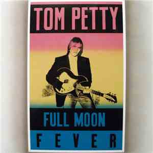 Tom Petty - Full Moon Fever album