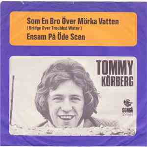 Tommy Körberg - Som En Bro Över Mörka Vatten / Ensam På Öde Scen album