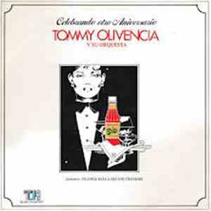 Tommy Olivencia Y Su Orquesta Cantantes: Frankie Ruiz & Hector Tricoche - Celebrando Otro Aniversario album