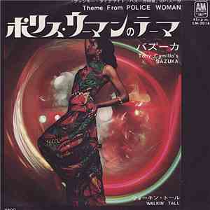 Tony Camillo's Bazuka - Theme From Police Woman / Walkin' Tall album