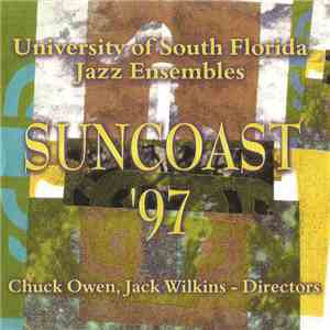 University Of South Florida Jazz Ensembles - Suncoast '97 album