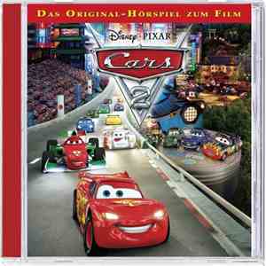 Unknown Artist - Cars 2 (Das Original-Hörspiel Zum Film) album
