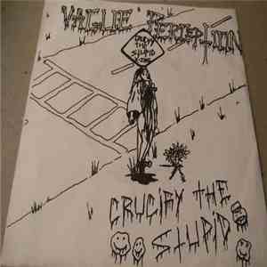 Vague Perception - Crucify The Stupid album