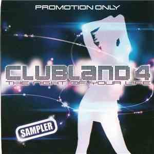 Various - Clubland 4 - The Night Of Your Life album