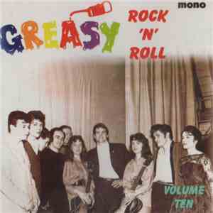 Various - Greasy Rock 'N' Roll Volume 10 album