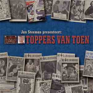 Various - Jan Steeman Presenteert: Toppers Van Toen album