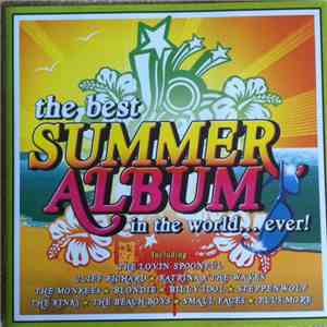 Various - The Best Summer Album In The World... Ever! album