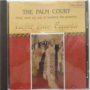 Various - The Palm Court Music From The Age Of Romance And Elegance London Salon Ensemble album