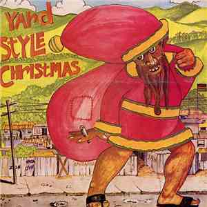 Various - Yard Style Christmas With Jah Iriest Artists album