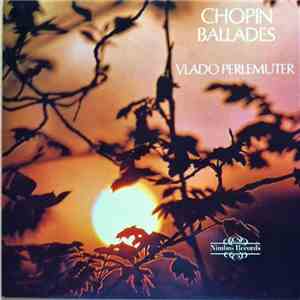 Vlado Perlemuter, Chopin - Ballades album