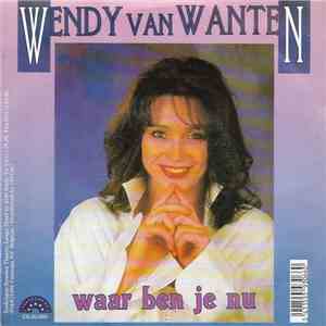 Wendy Van Wanten - Waar Ben Je Nu album