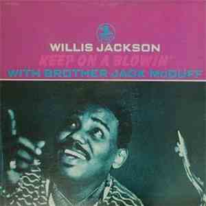 Willis Jackson - Keep On A Blowin album