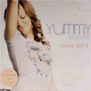 Yummy Bingham Featuring Jadakiss - Come Get It album