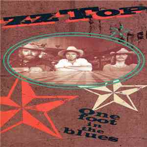 ZZ Top - One Foot In The Blues album