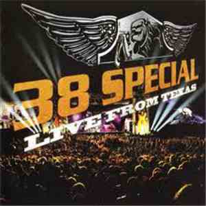 38 Special  - Live From Texas album