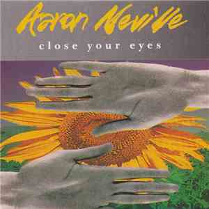 Aaron Neville - Close Your Eyes album