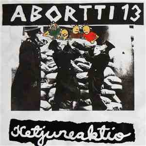 Abortti 13 - Ketjureaktio album