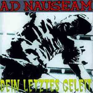 Ad Nauseam  - Dein letztes Geleit album