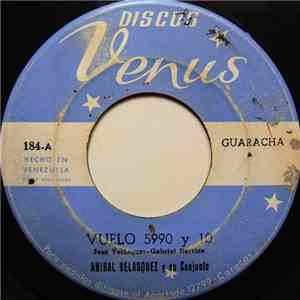 Aníbal Velásquez Y Su Conjunto - Vuelo 5990 y 10 / Contestación Al "Guano" album