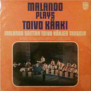 Arie Malando Plays Toivo Kärki - Malando Plays Toivo Kärki (Malando Soittaa Toivo Kärjen Tangoja) album