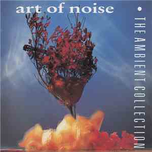 Art Of Noise - The Ambient Collection album