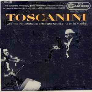 Arturo Toscanini Conducting The The Philharmonic-Symphony Orchestra Of New York - Toscanini And The Philharmonic-Symphony Orchestra Of New York album