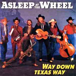 Asleep At The Wheel - Way Down Texas Way album