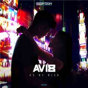 Avi8 - On My Mind album