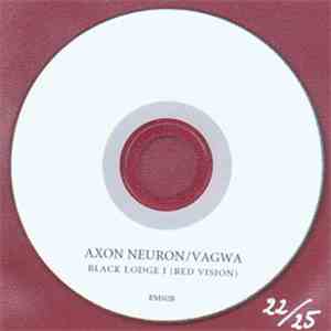 Axon Neuron / Vagwa - Black Lodge I (Red Vision) album