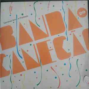 Banda do Canecão - Carnaval Amor e Fantasia album