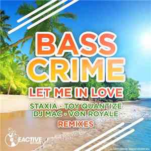 BassCrime - Let Me In Love album