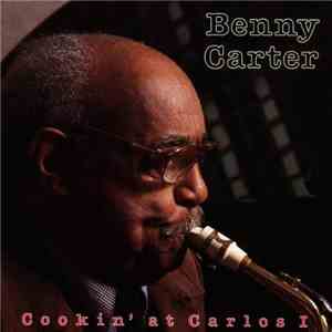 Benny Carter - Cookin' At Carlos I album