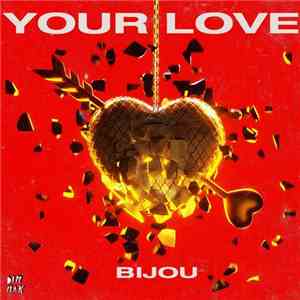 Bijou  - Your Love album