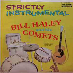 Bill Haley And His Comets - Strictly Instrumental album