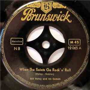 Bill Haley And His Comets - When The Saints Go Rock 'N' Roll / R-O-C-K album