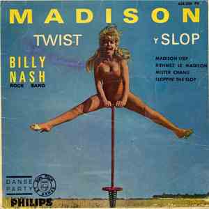 Billy Nash Rock Band - Madison Twist Y Slop album