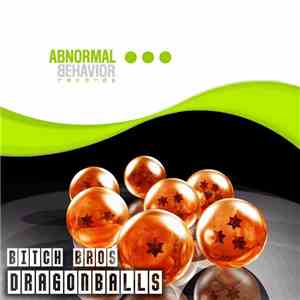 Bitch Bros - DragonBalls album