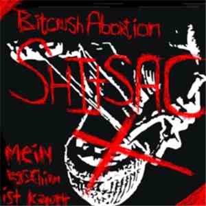 Bitcrush Abortion Shitsac - Mein Regenschirm Ist Kaputt album